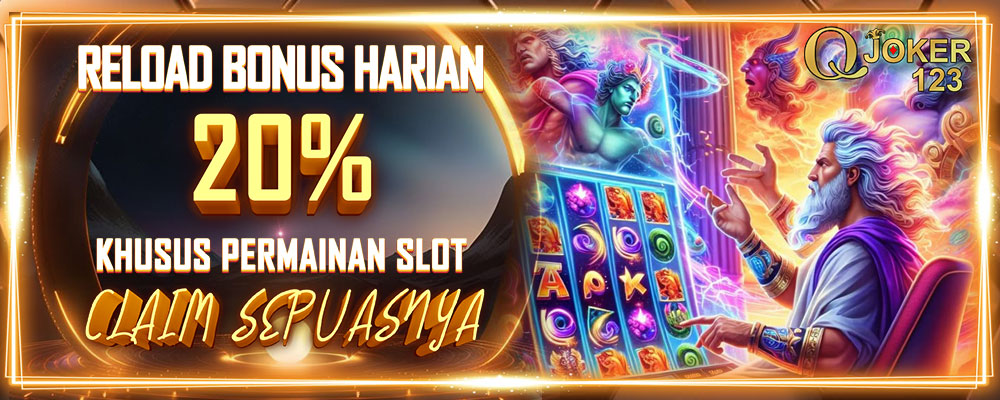 Reload Bonus Harian Slot 20%