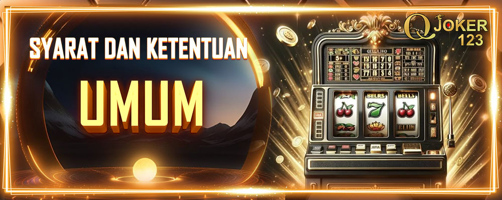 Syarat Dan Ketentuan Umum